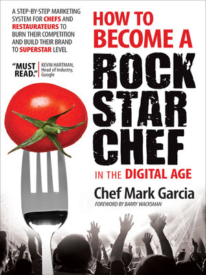 cover image of How to Become a Rock Star Chef in the Digital Age